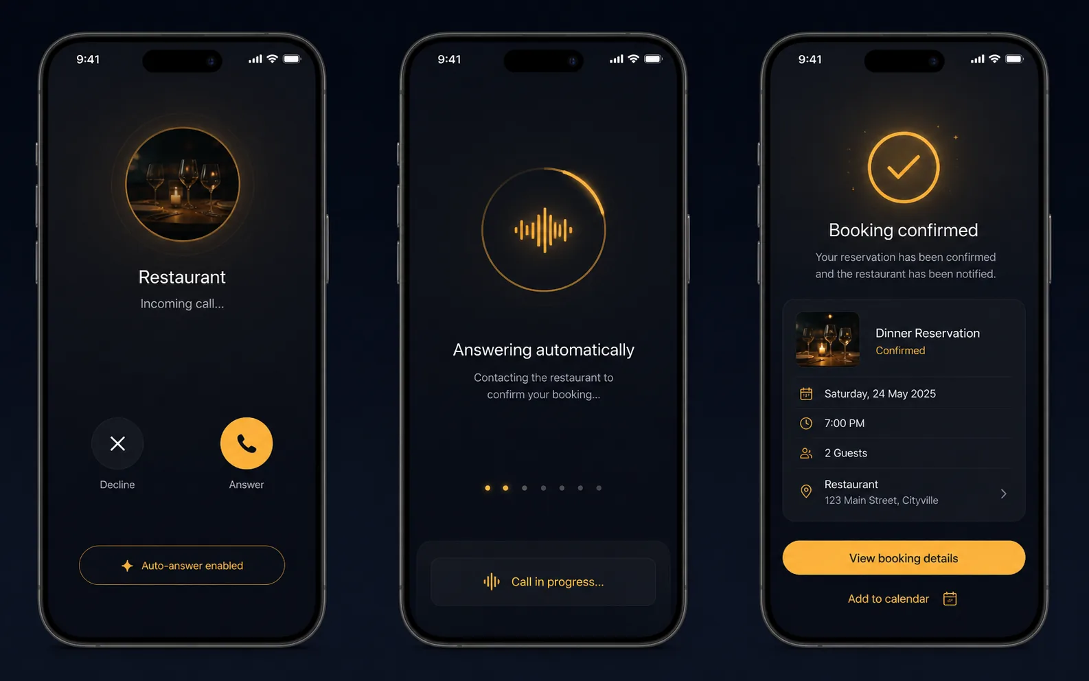 Three phone screens: an incoming restaurant call, the automatic answer in progress, then a confirmed booking.